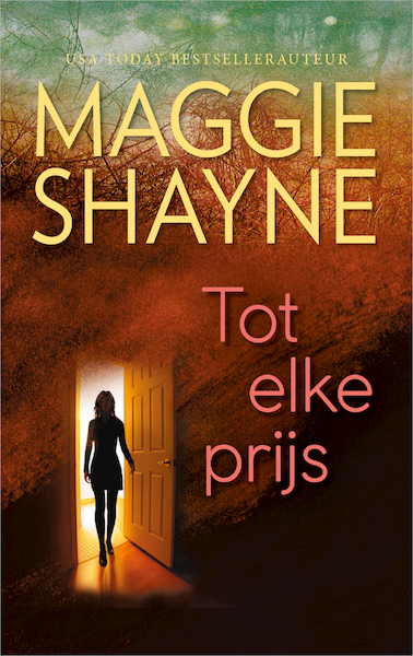 Tot elke prijs - Maggie Shayne (ISBN 9789402756364)