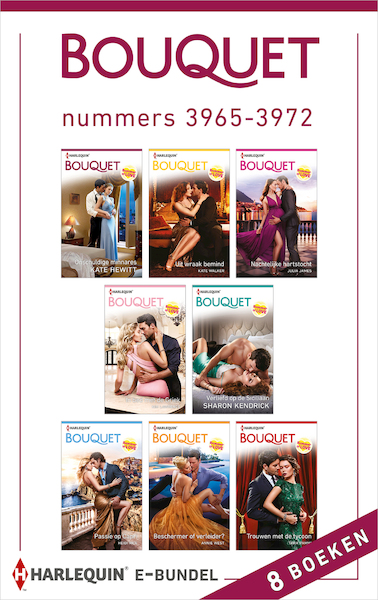 Bouquet e-bundel nummers 3965 - 3972 - Kate Hewitt, Kate Walker, Julia James, Kim Lawrence, Sharon Kendrick, Heidi Rice, Annie West, Tara Pammi (ISBN 9789402535792)