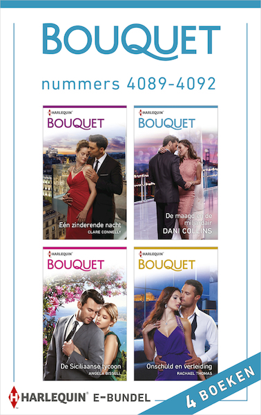 Bouquet e-bundel nummers 4089 - 4092 - Clare Connelly, Dani Collins, Angela Bissell, Rachael Thomas (ISBN 9789402542219)