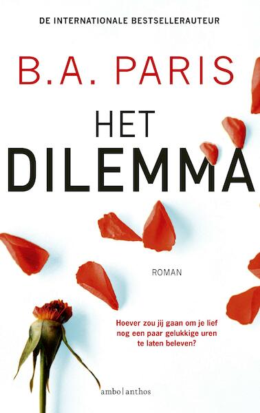 Het dilemma - B.A. Paris (ISBN 9789026351204)