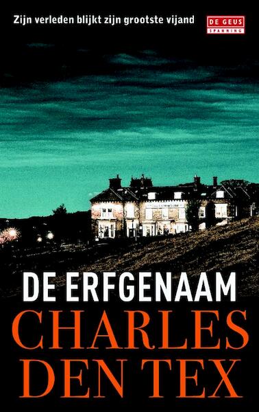 De erfgenaam - Charles den Tex (ISBN 9789462180154)