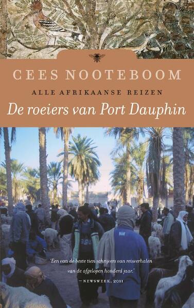 De roeiers van Port Dauphin - Cees Nooteboom (ISBN 9789023465492)