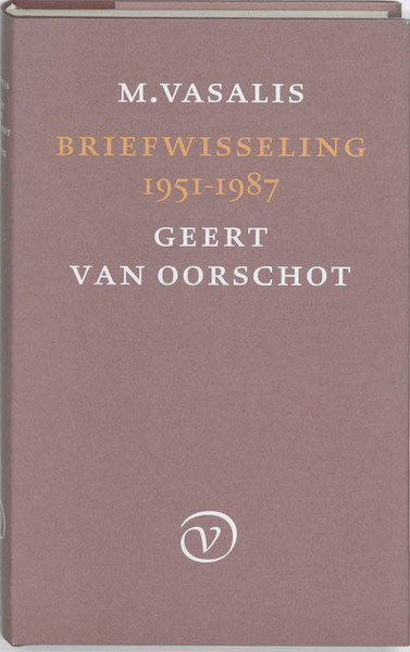 Briefwisseling 1951-1987 - M. Vasalis, Geert van Oorschot (ISBN 9789028242661)