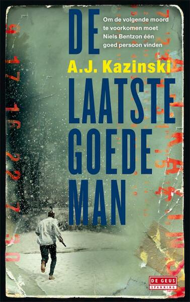 De laatste goede man - A.J. Kazinski (ISBN 9789044517934)