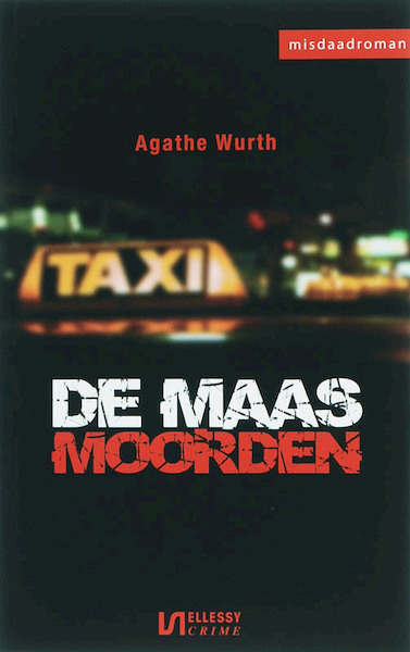De Maasmoorden - Agathe Wurth (ISBN 9789086600229)