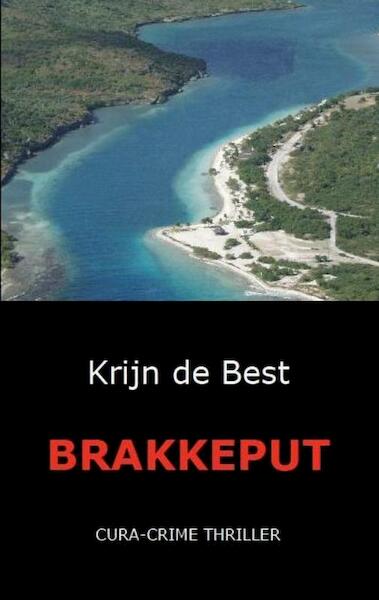Brakkeput - Krijn de Best (ISBN 9789071501524)