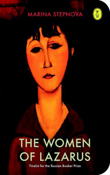 The women of Lazarus - Marina Stepnova (ISBN 9789462380196)