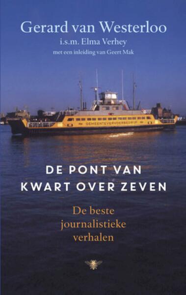 De pont van kwart over zeven - Gerard van Westerloo (ISBN 9789023489771)