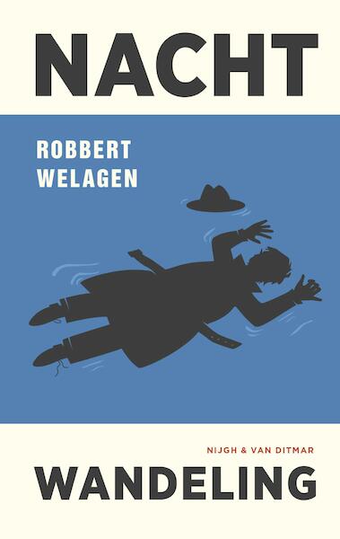 Nachtwandeling - Robbert Welagen (ISBN 9789038802534)