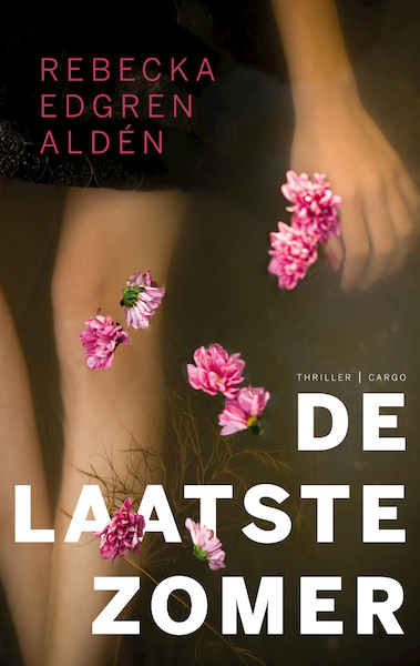De laatste zomer - Rebecka Edgren Aldén (ISBN 9789403120805)