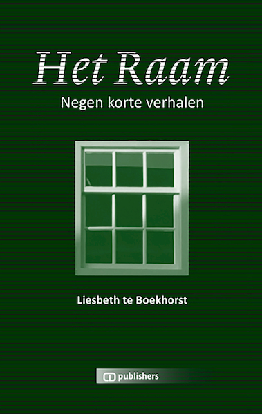 Het Raam - Liesbeth te Boekhorst (ISBN 9789082625363)