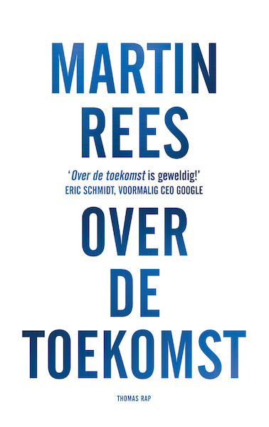 Over de toekomst - Martin Rees, Maarten van der Werf (ISBN 9789400403840)