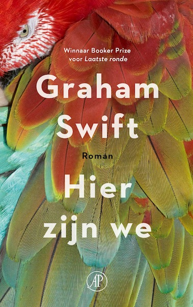 Hier zijn we - Graham Swift (ISBN 9789029541077)