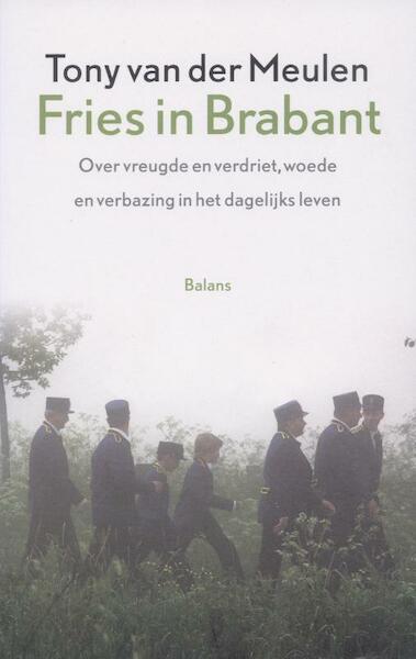 Fries in Brabant - T. van der Meulen (ISBN 9789050189507)