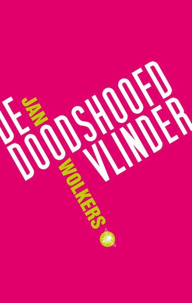 De Doodshoofdvlinder - Jan Wolkers (ISBN 9789023449850)