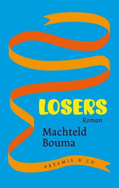 Losers - Machteld Bouma (ISBN 9789047200970)