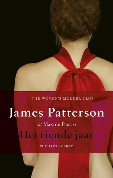 Het tiende jaar - James Patterson, Maxine Paetro (ISBN 9789023471752)
