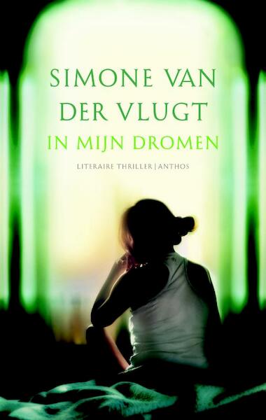In mijn dromen - Simone van der Vlugt (ISBN 9789041421098)
