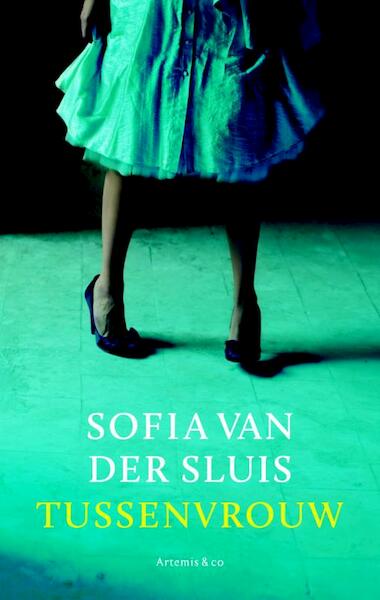 Tussenvrouw - Sofia van der Sluis (ISBN 9789047203032)
