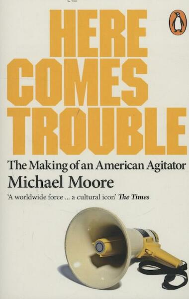 Here Comes Trouble - Michael Moore (ISBN 9780141013015)