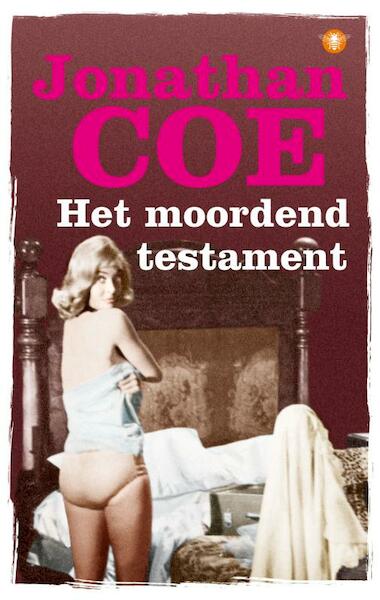 Het moordende testament - Jonathan Coe (ISBN 9789023476764)