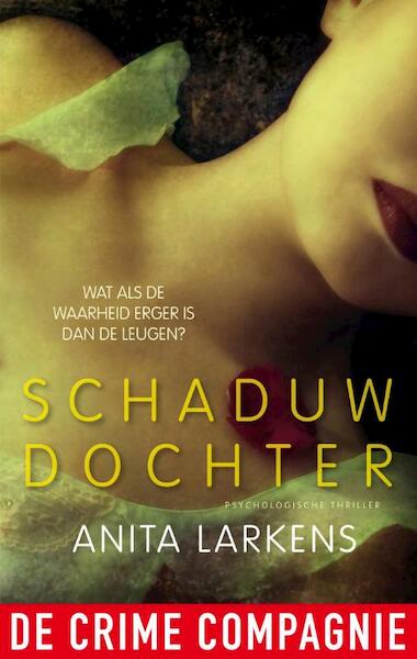 Schaduwdochter - Anita Larkens (ISBN 9789461091109)