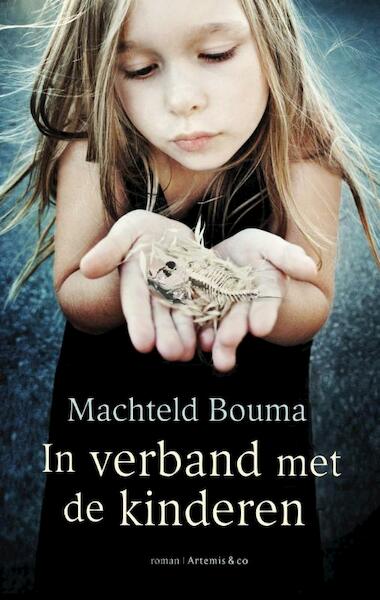 In verband met de kinderen - Machteld Bouma (ISBN 9789047204411)