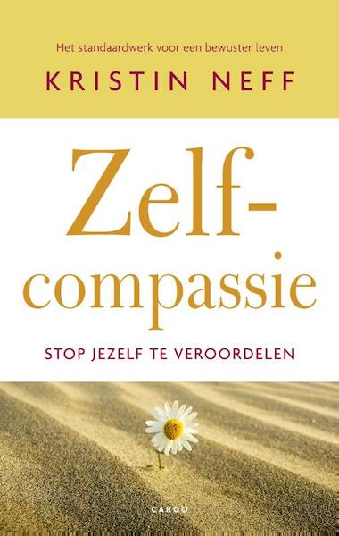 Zelfcompassie - Kristin Neff (ISBN 9789023486602)