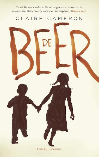 De beer - Claire Cameron (ISBN 9789023485995)