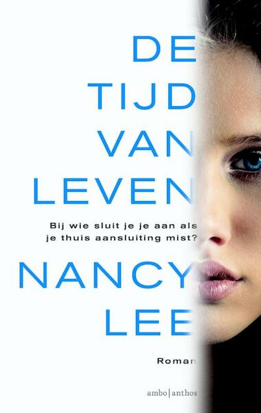 De tijd van leven - Nancy Lee (ISBN 9789026329326)