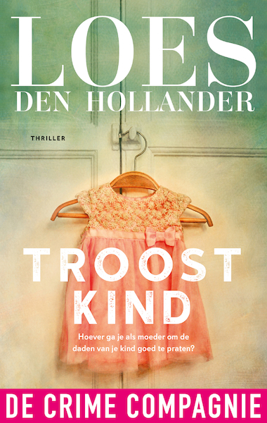 Troostkind - Loes den Hollander (ISBN 9789461092366)