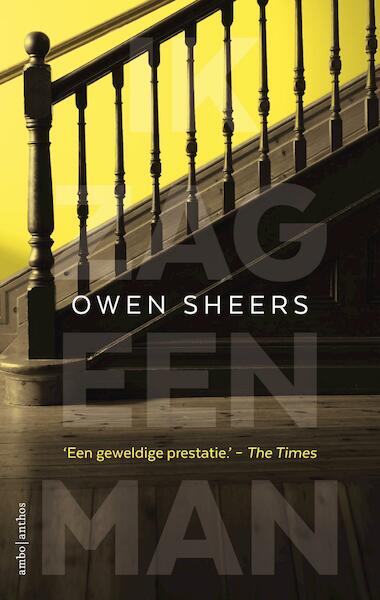 Ik zag een man - Owen Sheers (ISBN 9789026329593)