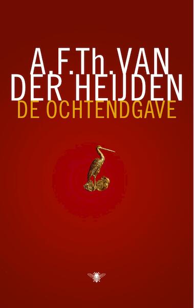 De ochtendgave - A.F.Th. van der Heijden (ISBN 9789023498728)