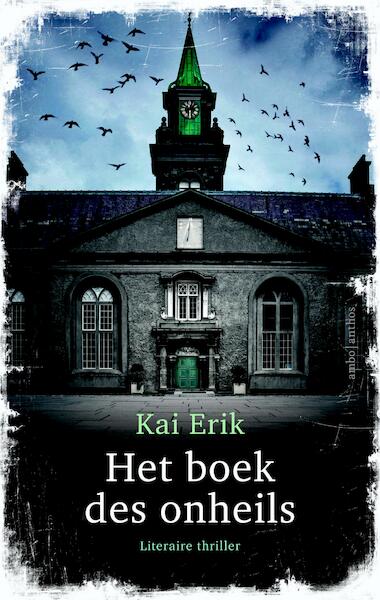 Het boek des onheils - Kai Erik (ISBN 9789026334900)