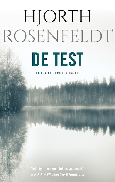 De test - Hjorth Rosenfeldt (ISBN 9789023499374)