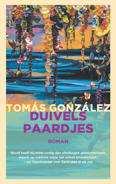 Duivelspaardjes - Tomás González (ISBN 9789025448394)