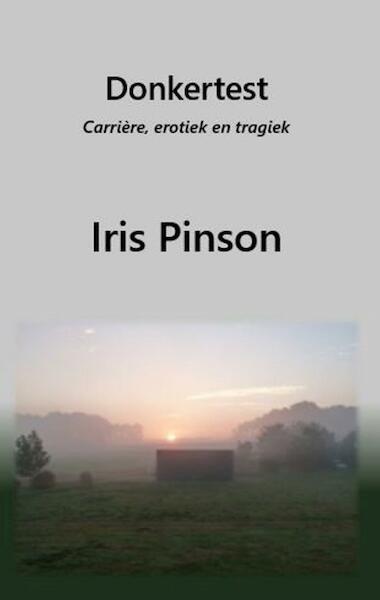 Donkertest - Iris Pinson (ISBN 9789082192971)