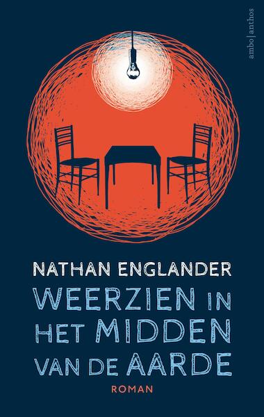 Weerzien in het midden van de aarde - Nathan Englander (ISBN 9789026340758)