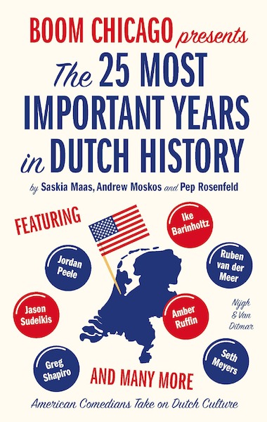 The 25 Most Important Years in Dutch History - Boom Chicago (ISBN 9789038805528)