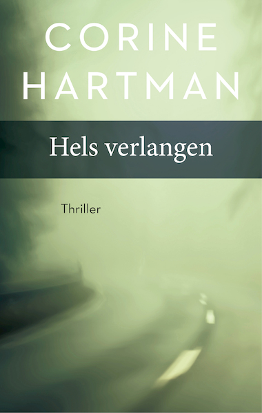 Hels verlangen - Corine Hartman (ISBN 9789026345173)