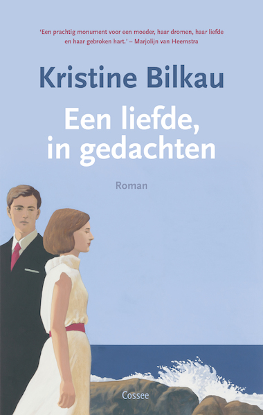 Een liefde, in gedachten - Kristine Bilkau (ISBN 9789059368378)
