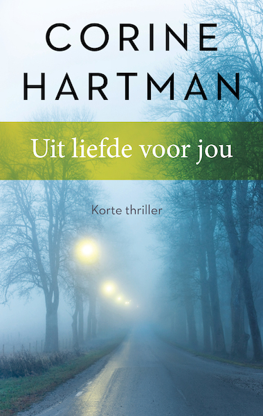 Uit liefde voor jou - Corine Hartman (ISBN 9789026350214)