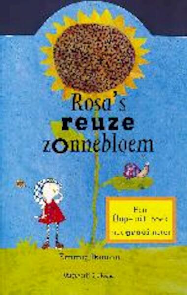 Rosa's reuze zonnebloem - E. Damon (ISBN 9789062492817)