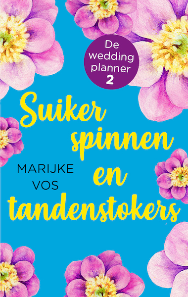 De weddingplanner 2 - Marijke Vos (ISBN 9789047205159)