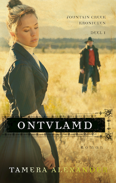 Ontvlamd - Tamera Alexander (ISBN 9789051947014)