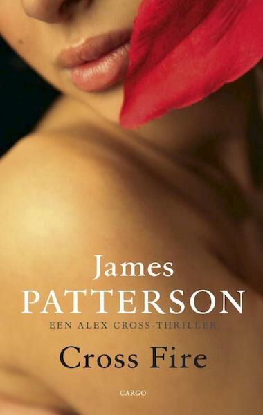 Cross Fire - James Patterson (ISBN 9789023457237)