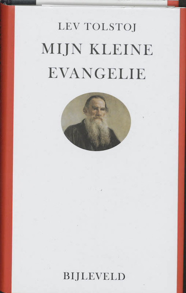 Mijn kleine evangelie - Lev Nikolajevitsj Tolstoj, Lev Tolstoj (ISBN 9789061319863)