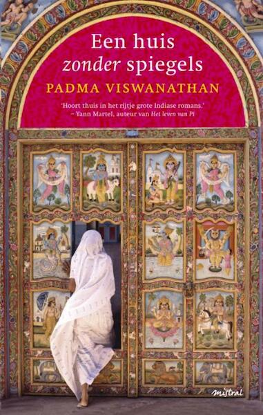 Een huis zonder spiegels - Padma Viswanathan (ISBN 9789049952419)