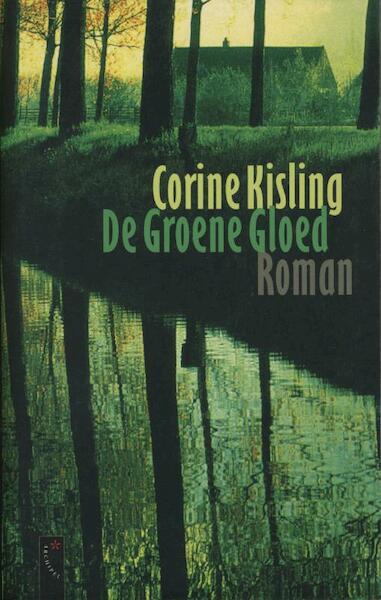 De Groene Gloed - C.M.L. Kisling (ISBN 9789029577014)