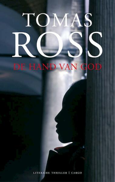 De hand van God - Tomas Ross (ISBN 9789023464266)